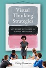 Visual Thinking Strategies - Philip Yenawine - 9789088509759