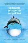 Samen de eetstoornis aanpakken - Janet Treasure ; Gráinee Smith ; Anna Crane - 9789088509773