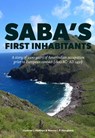 Saba's first inhabitants - Corinne L. Hofman ; Menno L.P. Hoogland - 9789088903595