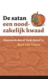 De satan - een noodzakelijk kwaad - Bert van Veluw - 9789088970504