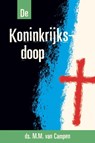 De Koninkrijksdoop - M.M. van Campen - 9789088971198