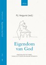 Eigendom van God - P.J. Vergunst - 9789088973451