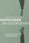 Vasthouden en doorgeven - Wilma Samyn ; Marieke den Butter - 9789088973840
