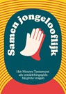 Samen jongelooflijk - Esther Antheunis ; Elia Cantaert ; Liesbeth Corvers ; Nick Hannes ; Isaac Van Der Jeught ; Lars Van Peer ; Bart Willemen ; Jonathan Wuyts - 9789089123367