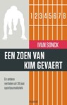 Een zoen van Kim Gevaert - Ivan Sonck - 9789089244208