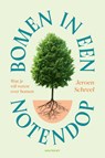 Bomen in een notendop - Jeroen Schreel - 9789089245939