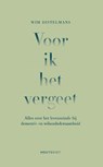 Voor ik het vergeet - Wim Distelmans - 9789089247643