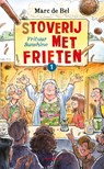 (S)toverij met frieten - Marc de Bel - 9789089249678