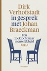 In gesprek met Johan Braeckman 1 - Dirk Verhofstadt ; Johan Braeckman - 9789089249784
