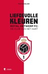 Liefdevolle Kleuren - Filip Osselaer - 9789089318305