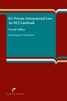 EU private international law: an ECJ casebook - Michael Bogdan ; Ulf Maunsbach - 9789089520005