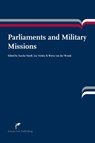 Parliaments and Military Missions - Sascha Hardt ; Luc Verhey ; Wytze van der Woude - 9789089521187