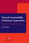Towards sustainability of biomass importation - Andrea Schmeichel - 9789089521521