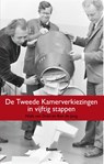 De Tweede Kamerverkiezingen in vijftig stappen - Niels van Driel ; Ron de Jong - 9789089532596
