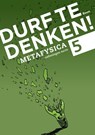 Durf te denken! metafysica havo 5 Werkboek - Frank Meester ; Maarten Meester ; Natascha Kienstra - 9789089533968