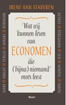 Wat wij kunnen leren van economen die (bijna) niemand meer leest - Irene van Staveren - 9789089538710