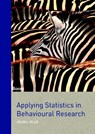 Applying statistics in behavioural research - Jules L. Ellis - 9789089539892