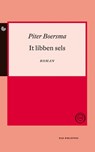 It libben sels - Piter Boersma - 9789089543752