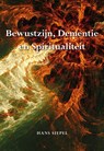 Bewustzijn, dementie en spiritualiteit - Hans Siepel - 9789089549433
