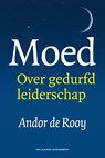 Moed - Andor de Rooy - 9789089653277
