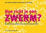 Hoe richt je een zwerm? - Eric Spaans ; Gemma van der Ploeg ; Rolf Resink - 9789089653314