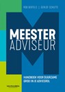 Meesteradviseur - Rob Bertels ; Gerlof Schutte - 9789089655059