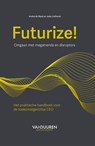 Futurize - Andre de Waal ; Julie Linthorst - 9789089655707
