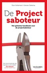 De projectsaboteur - Dion Kotteman ; Jeroen Gietema - 9789089656896