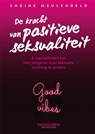 De kracht van positieve seksualiteit - Sabine Meulenbeld - 9789089657145
