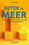 Beter is meer - Pieter Peelen - 9789089657480