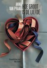 Hoe groot is de liefde - Anna van Praag - 9789089672759