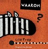 Waarom? - Lila Prap - 9789089674647