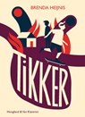 Tikker - Brenda Heijnis - 9789089674715