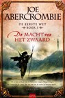 De macht van het zwaard - ABERCROMBIE, Joe - 9789089680044