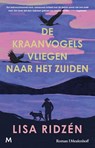 De kraanvogels vliegen naar het zuiden - Lisa Ridzén - 9789089682833