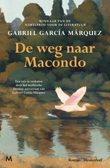 De weg naar Macondo, Gabriel García Márquez -  - 9789089683335