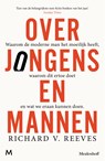 Over jongens en mannen - Richard Reeves - 9789089683434