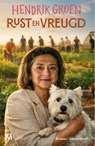 Rust en Vreugd - Hendrik Groen - 9789089683564