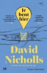 Je bent hier - David Nicholls - 9789089684219