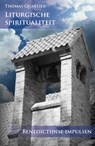 Liturgische spiritualiteit - Thomas Quartier - 9789089720573