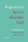 Eert in elkander God - Augustinus - 9789089722522