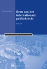 Kern van het internationaal publiekrecht - NOLLKAEMPER, P.A. - 9789089741677