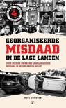 Georganiseerde Misdaad in de Lage Landen 4 - Roel Janssen - 9789089753373