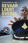 Gevaar loert overal - Klaas Wilting - 9789089755131