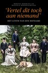 Vertel dit toch aan niemand - Daniela Hooghiemstra ; Dorine Hermans - 9789089755452