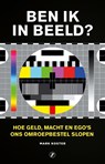 Ben ik in beeld? - Mark Koster - 9789089757562