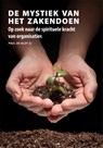 De mystiek van het zakendoen. - Paul de Blot - 9789089800367
