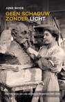 Geen schaduw zonder licht - June Nods - 9789089840493