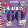 De jaren '60 - Jack Botermans ; Wim van Grinsven - 9789089897381