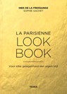 La Parisienne look book - Ines de la Fressange ; Sophie Gachet - 9789089897503